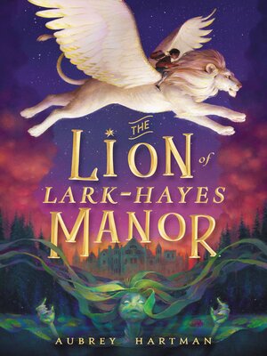 cover image of The Lion of Lark-Hayes Manor